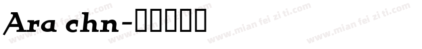 Ara chn字体转换
